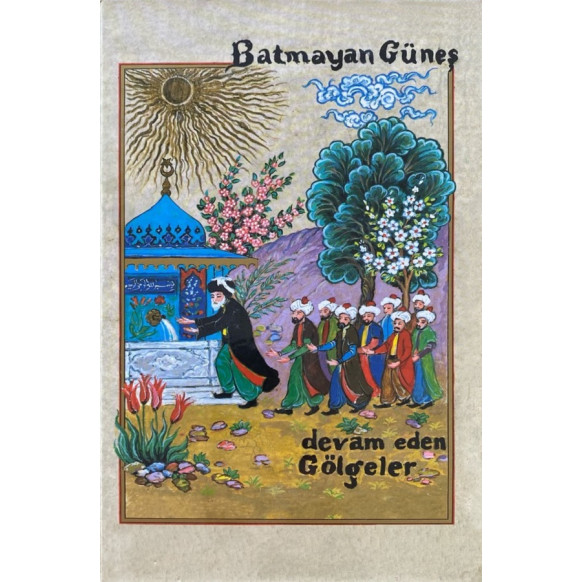 Batmayan Güneş Devam Eden Gölgeler  Yazarın Kendi Yayını  509,00 TL - eskicievi.com'da