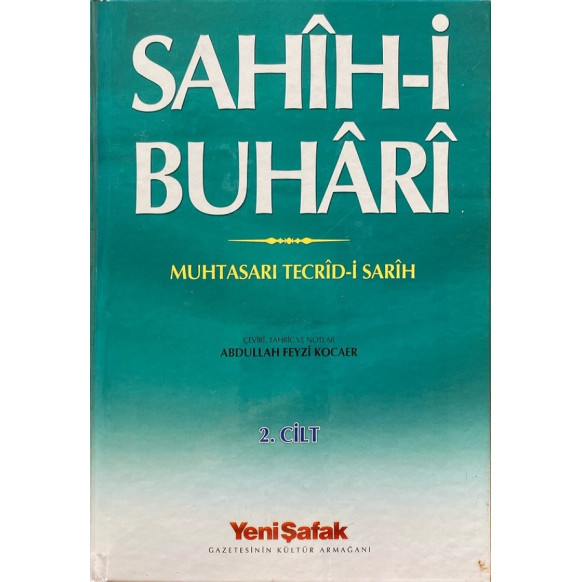 Sahih-i Buhari - Muhtasarı Tecrid-i Sarih, 2. Cilt, Yeni Şafak Yayınları,  109,90 TL - eskicievi.com'da