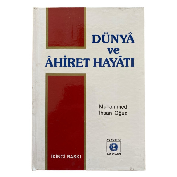 Dünya ve Ahiret Hayatı, Oğuz Yayınları,  69,90 TL - eskicievi.com'da