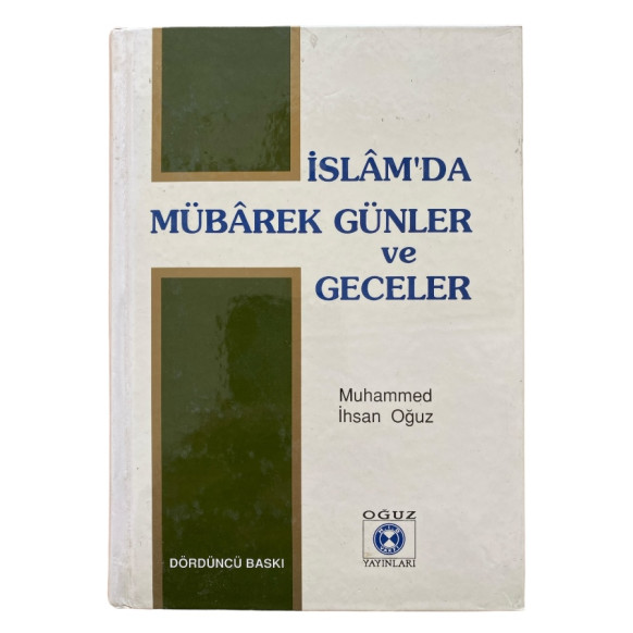 islamda Mübarek Günler ve Geceler, Oğuz Yayınları,  69,90 TL - eskicievi.com'da