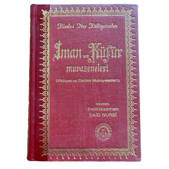 Risale-i Nur Külliyatından İman ve Küfür Muvazeneleri  Envar Neşriyat  79,90 TL - eskicievi.com'da