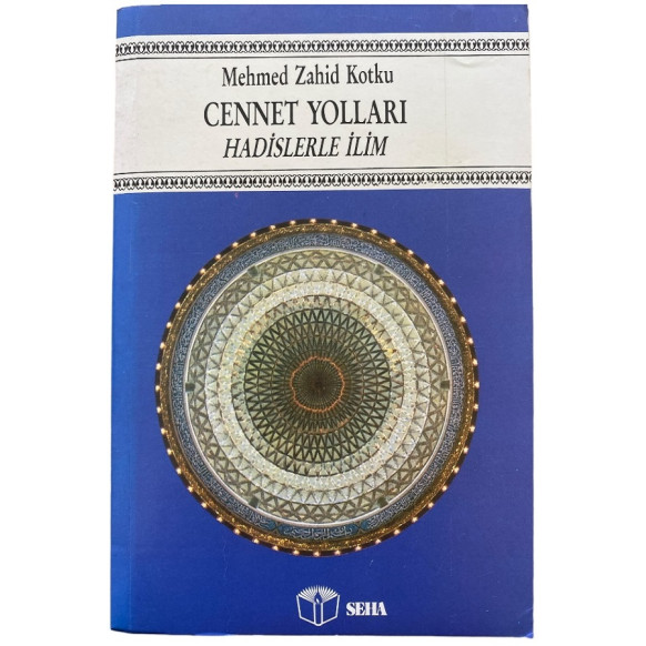 Cennet Yolları, Hadislerle İlim  Seha Neşriyat  39,90 TL - eskicievi.com'da