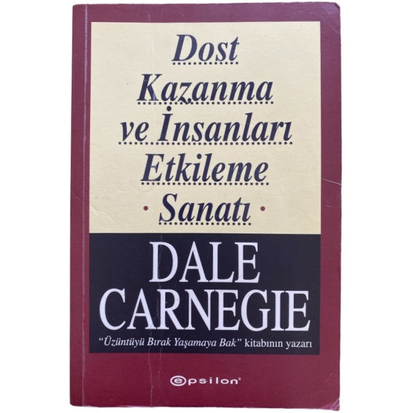 Dost Kazanma ve İnsanları Etkileme Sanatı  Epsilon Yayınları  109,90 TL - eskicievi.com'da