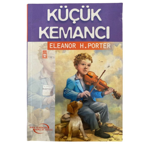 Küçük Kemancı - Eleanor H. PORTER  Timaş Yayınları  9,90 TL - eskicievi.com'da