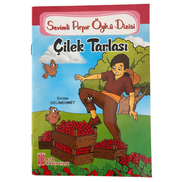 Çilek Tarlası, Sevimli Pırpır Öykü Dizisi  Ata Yayınları  7,90 TL - eskicievi.com'da
