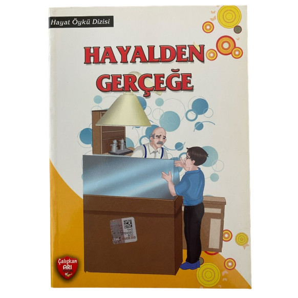 Hayalden Gerçeğe, Hayat Öykü Dizisi  Çalışkan Arı Yayınları  11,90 TL - eskicievi.com'da