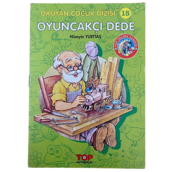 Oyuncakçı Dede, Okuyan Çocuk Dizisi  Yazarın Kendi Yayını  7,90 TL - eskicievi.com'da
