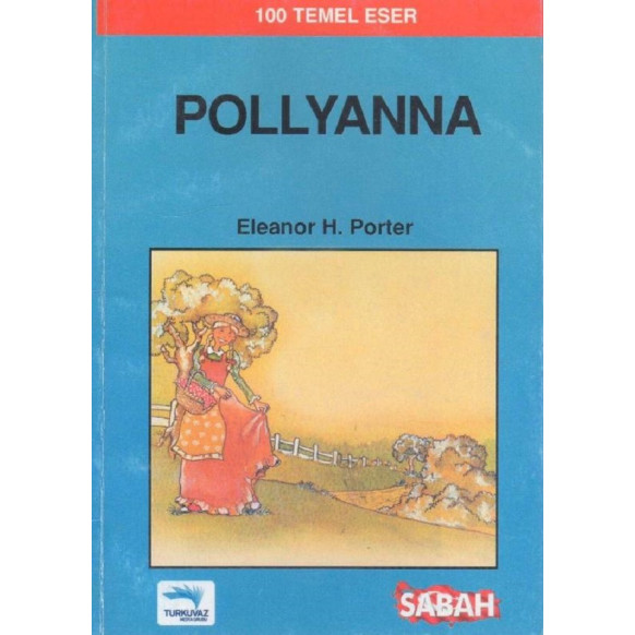 Pollyanna  100 Temel Eser  9,90 TL - eskicievi.com'da
