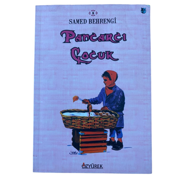 Pancarcı Çocuk - Samed BEHRENGİ  Özyürek Yayınları  19,90 TL - eskicievi.com'da