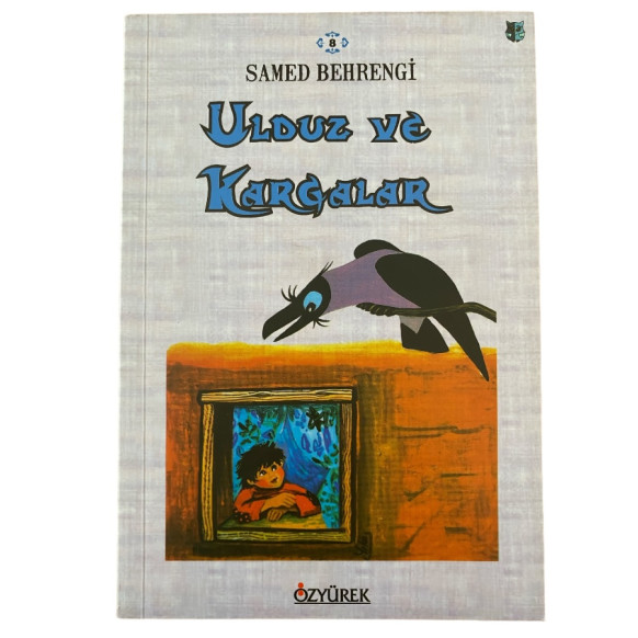 Ulduz ve Kargalar - Samed BEHRENGİ  Özyürek Yayınları  14,90 TL - eskicievi.com'da