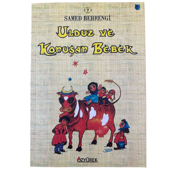 Ulduz ve Konuşan Bebek - Samed BEHRENGİ  Özyürek Yayınları  14,90 TL - eskicievi.com'da