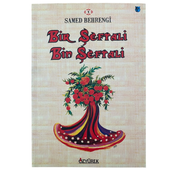 Bir Şeftali Bin Şeftali - Samed BEHRENGİ  Özyürek Yayınları  14,90 TL - eskicievi.com'da