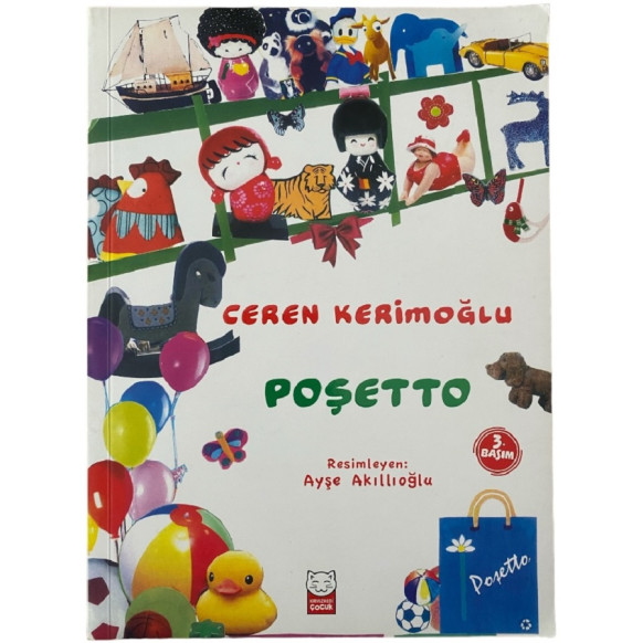 Poşetto - Cerek Kerimoğlu  Kırmızı Kedi Çocuk Yayınları  9,90 TL - eskicievi.com'da