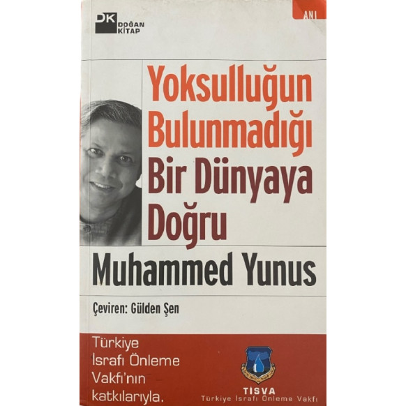 Yoksulluğun Bulunmadığı Bir Dünyaya Doğru  Doğan Kitap Yayınları  29,90 TL - eskicievi.com'da