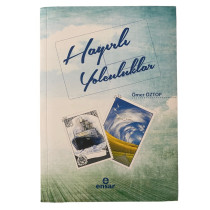Hayırlı Yolculuklar  Yazarın Kendi Yayını  19,90 TL - eskicievi.com'da