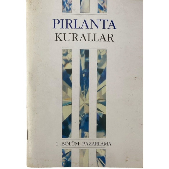 Pırlanta Kurallar - 1 Bölüm Pazarlama  Yazarın Kendi Yayını  79,90 TL - eskicievi.com'da