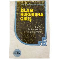 islam Hukukuna Giriş, Genel Hükümler ve Müesseseler  Sırdaş Yayınları  49,90 TL - eskicievi.com'da