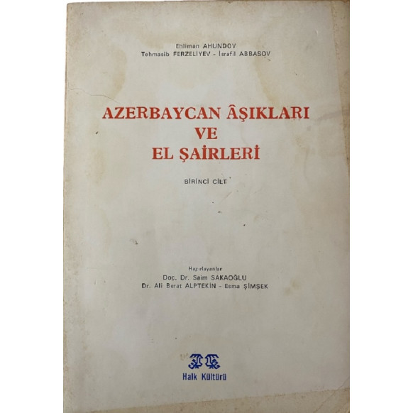 Azerbaycan Aşıkları ve El Şairleri - Birinci Cilt  Halk Yayınları  29,90 TL - eskicievi.com'da