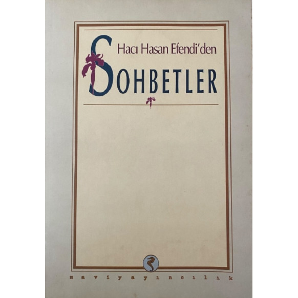 Hacı Hasan Efendi'den Sohbetler, Mavi Yayınları,  59,90 TL - eskicievi.com'da