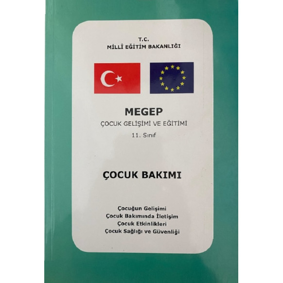 Çocuk Gelişimi Ve Eğitimi 11. Sınıf - Çocuk Bakımı  Milli Eğitim Bakanlığı Yayınları  34,90 TL - eskicievi.com'da