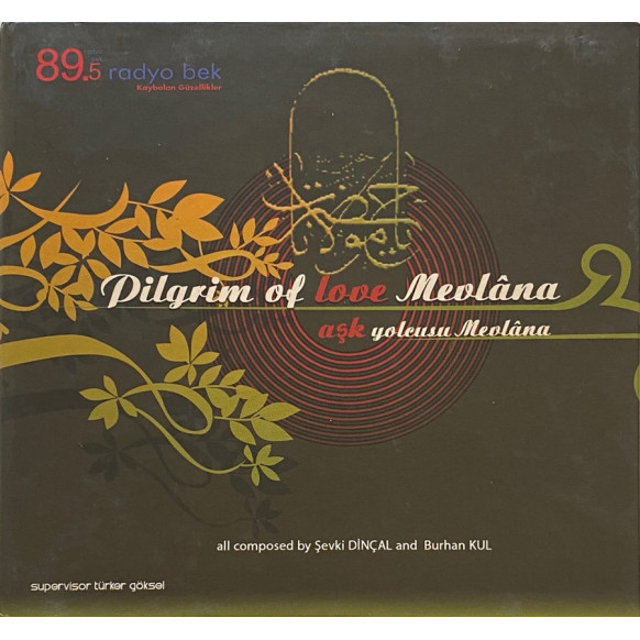 Aşk Yolcusu Mevlana, Dilgrim Of Love - CD Müzik