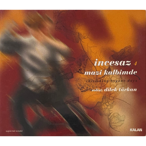 ince Saz Mazi Kalbimde, Dilek Türkan - CD Müzik