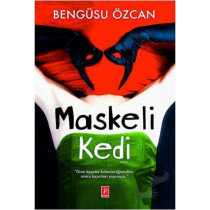 Maskeli Kedi - Bengüsu Özcan  Pena Yayınları  34,90 TL - eskicievi.com'da