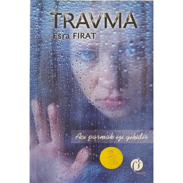 Travma, Acı parmak İzi Gibidir  Herdem Yayınları  29,40 TL - eskicievi.com'da