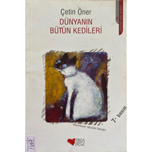 Dünyanın Bütün Kedileri - Çetin ÖNER  Can Çocuk Yayınları  29,00 TL - eskicievi.com'da
