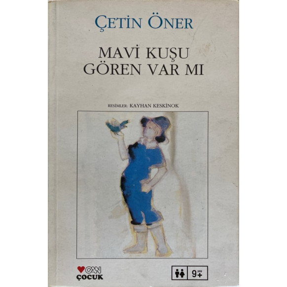 Mavi Kuşu Gören Varmı.  Can Çocuk Yayınları  30,00 TL - eskicievi.com'da