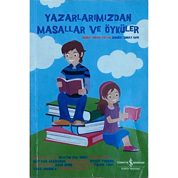Yazarlarımızdan Masallar ve Öyküler  Türkiye İş Bankası Yayınları  29,90 TL - eskicievi.com'da
