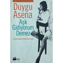 Aşk Gidiyorum Demez., Doğan Kitap Yayınları,  65,00 TL - eskicievi.com'da