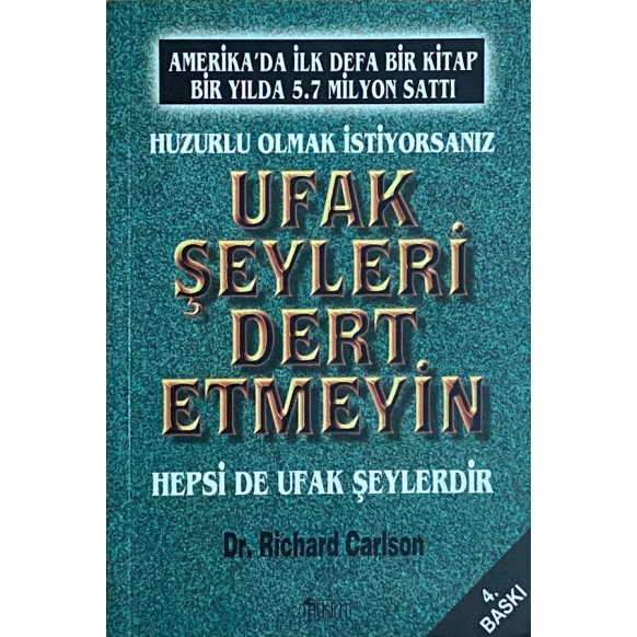 Huzurlu Olmak İstiyorsanız Ufak Şeyleri Dert Etmeyin Hepsi de Ufak Tefek Şeylerdir.  Alkım Yayınları  34,40 TL - eskicievi.co...