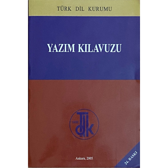 Yazım Kılavuzu - Türk Dil Kurumu  Türk Dil Kurumu Yayınları  35,00 TL - eskicievi.com'da