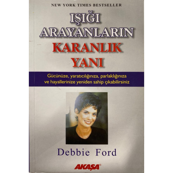 Işığı Arayanların Karanlık Yanı, Akaşa Yayınları,  72,40 TL - eskicievi.com'da
