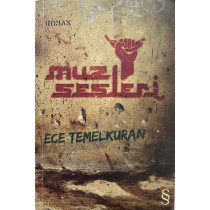 Muz Sesleri, Ece Temelkuran  Everest Yayınları  29,50 TL - eskicievi.com'da