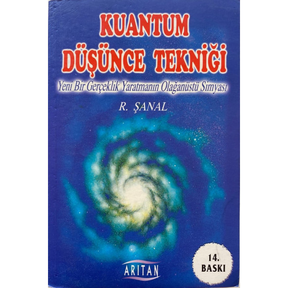 Kuantum Düşünce Tekniği.  Arıtan Yayınları  49,90 TL - eskicievi.com'da