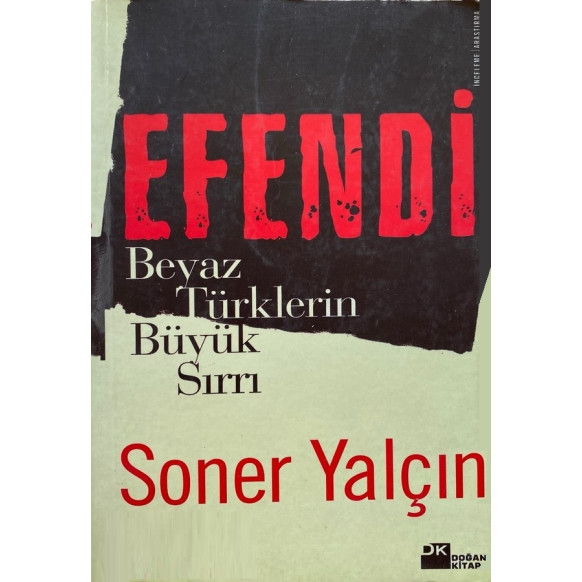 Efendi - Soner yalçın  Doğan Kitap Yayınları  49,90 TL - eskicievi.com'da