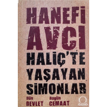 Haliçte Yaşayan Simonlar, Dün Devlet Bugün Cemaat - Hanefi Avcı  Angora Yayınları  49,90 TL - eskicievi.com'da
