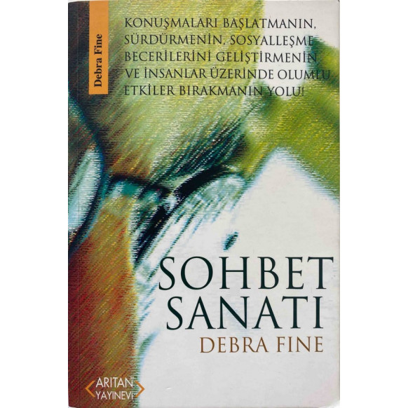 Sohbet Sanatı, Debra FINE  Arıtan Yayınları  200,00 TL - eskicievi.com'da