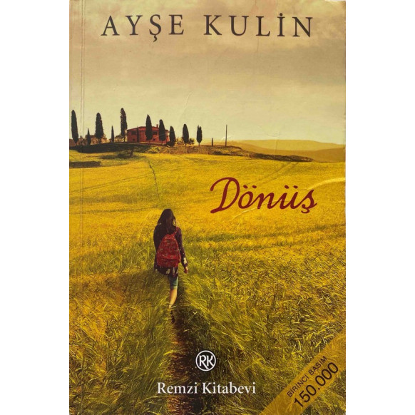 Dönüş, Ayşe Kulin  Remzi Kitabevi Yayınları  37,50 TL - eskicievi.com'da