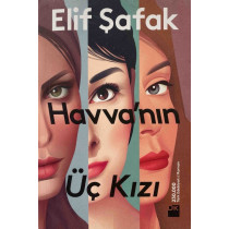 Havva'nın Üç Kızı, Elif Şafak, Doğan Kitap Yayınları,  75,40 TL - eskicievi.com'da