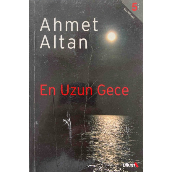 En Uzun Gece - Ahmet Altan  Alkım Yayınları  25,40 TL - eskicievi.com'da