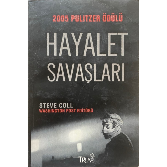 Hayalet Savaşları, Steve Coll, Truva Yayınları,  68,40 TL - eskicievi.com'da