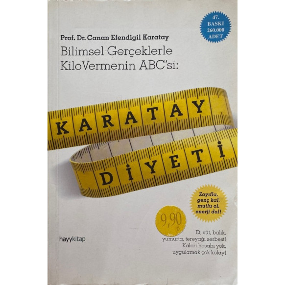 KARATAY DİYETİ, Bilimsel Gerçeklerle Kilo Vermenin ABC'si  Hayykitap Yayınları  34,90 TL - eskicievi.com'da