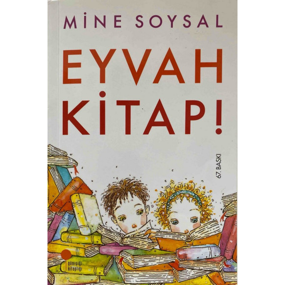 Eyvah Kitap, Mine Soysal  Günışığı Yayınları  35,90 TL - eskicievi.com'da