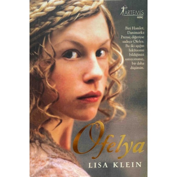 Ofelya, Lisa Klein  Artemis Yayınları  29,40 TL - eskicievi.com'da
