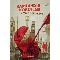 Kapiland'ın Kobayları, Miyase Sertbarut  Tudem Yayınları  32,90 TL - eskicievi.com'da