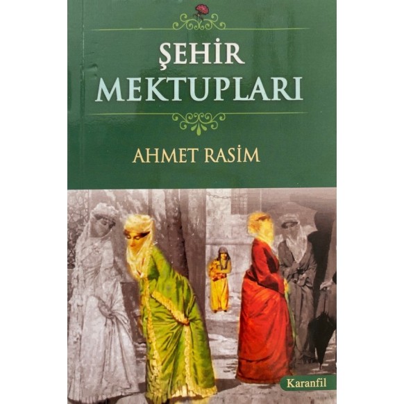 Şehir Mektupları, Ahmet RASİM  Türdav Yayınları  30,40 TL - eskicievi.com'da