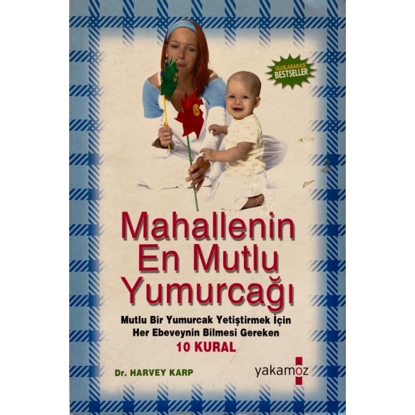 Mahallenin En Mutlu Yumurcağı, Harvey Karp  Yakamoz Yayınları  30,00 TL - eskicievi.com'da